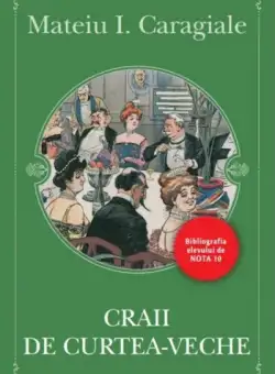 Craii de Curtea-Veche | Mateiu I. Caragiale