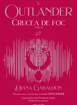 Crucea de foc - Volumul II | Diana Gabaldon