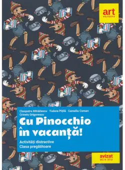 Cu Pinocchio in vacanta! | Cleopatra Mihailescu, Tudora Pitila, Camelia Coman, Crinela Grigorescu