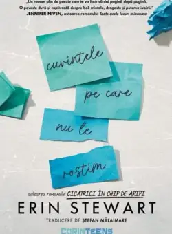 Cuvintele pe care nu le rostim - Paperback brosat - Erin Stewart - CORINTeens