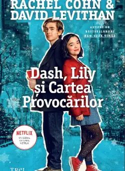 Dash, Lily si Cartea Provocarilor | David Levithan, Rachel Cohn