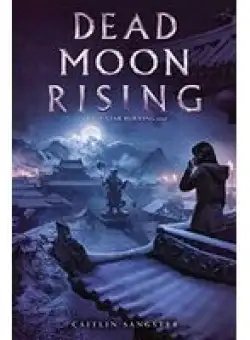 Dead Moon Rising