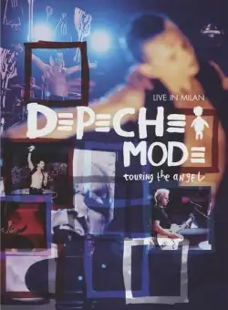 Depeche Mode: Touring The Angels - Live In Milan | Depeche Mode