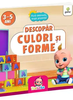 Descopăr culori și forme - Paperback brosat - Gama