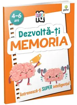 Dezvoltă-ți memoria - Paperback brosat - Gama