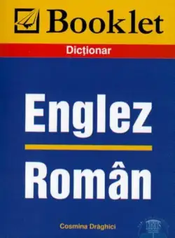 Dictionar englez-roman | Cosmina Draghici