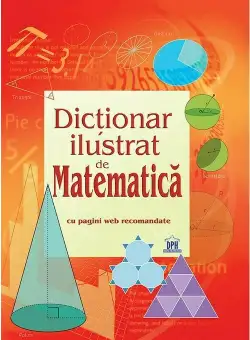 Dictionar ilustrat de Matematica