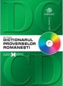 Dicționarul proverbelor românești (conține CD)