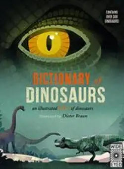 Dictionary of Dinosaurs