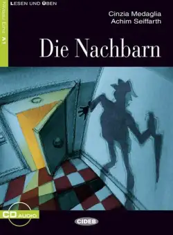 Die Nachbarn + CD (Niveau Eins A1) - Paperback brosat - Achim Seiffarth - Black Cat Cideb