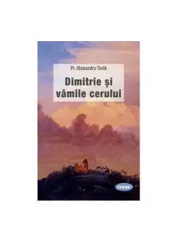 Dimitrie si vamile cerului
