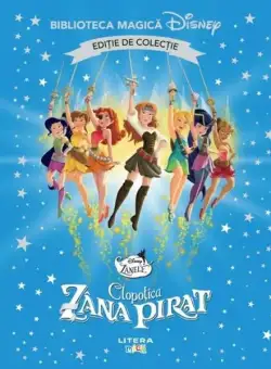 Disney Zânele. Clopoțica și zâna pirat (Vol. 33) - Hardcover - Disney - Litera mică