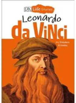 DK Life Stories: Leonardo da Vinci