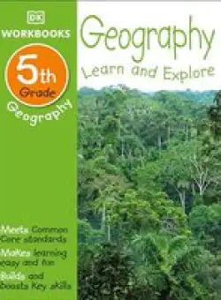 DK Workbooks : Geography, Fifth Grade