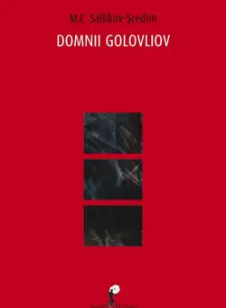 Domnii Golovliov - M.E. Saltikov-Scedrin