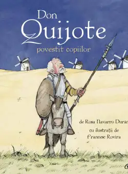 Don Quijote povestit copiilor | Rosa Navarro Duran