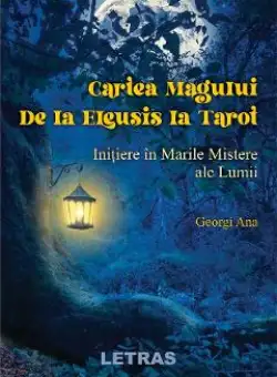 eBook Cartea Magului. De la Eleusis la Tarot - Georgi Ana
