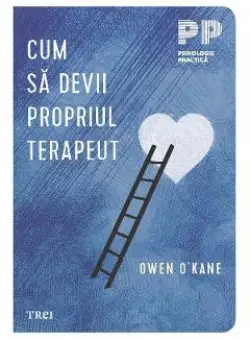 eBook Cum sa devii propriul terapeut - Owen O'Kane