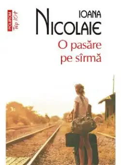 eBook O pasare pe sirma - Ioana Nicolaie