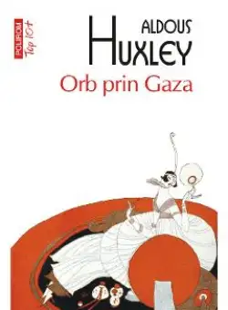 eBook Orb prin Gaza - Aldous Huxley