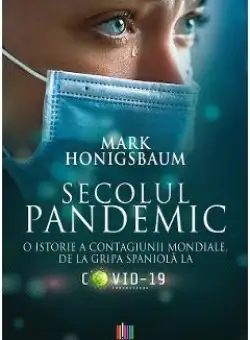 eBook Secolul pandemic - Mark Honigsbaum