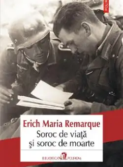 eBook Soroc de viata si soroc de moarte - Erich Maria Remarque