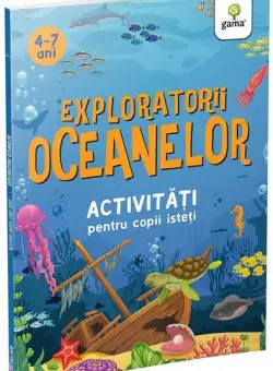 Exploratorii oceanelor - Paperback brosat - Gama