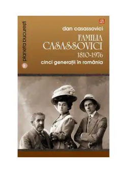 Familia Casassovici 1810-1976 - Dan Casassovici