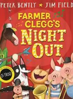 Farmer Clegg's Night Out