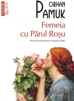 Femeia cu Parul Rosu | Orhan Pamuk