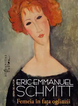 Femeia in fata oglinzii | Eric-Emmanuel Schmitt