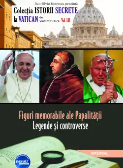 Figuri memorabile ale papalitatii - legende si controverse | Vladimir Duca