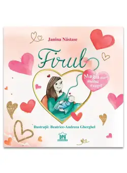 Firul: Magia dintre mama si copil