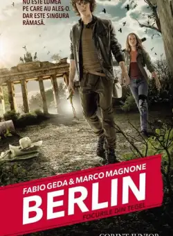 Focurile din Tegel (Vol. 1) - Hardcover - Fabio Geda, Marco Magnone - Corint Junior