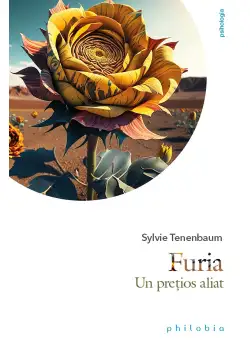 Furia – un pretios aliat