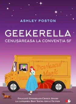 Geekerella - Paperback brosat - Ashley Poston - Litera