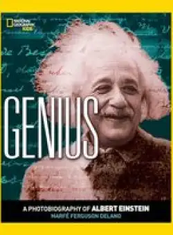 Genius A Photobiography of Albert Einstein