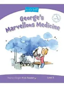 George's Marvellous Medicine Kids Readers Level 5 - Andy Hopkins
