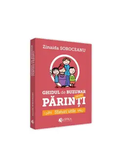 Ghidul de buzunar pentru parinti: sfaturi utile