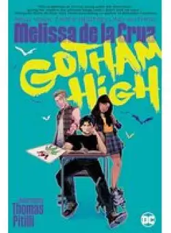 Gotham High Graphic Novel