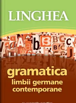 Gramatica limbii germane contemporane - Paperback brosat - *** - Linghea