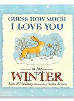GUESS HOW MUCH I LOVE YOU IN THE WINTER
