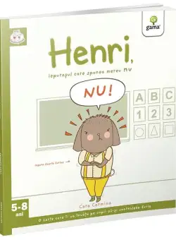 Henri, iepurașul care spunea mereu „nu!” - Paperback brosat - Gama
