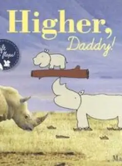 Higher, Daddy!