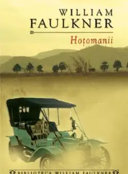 Hotomanii - William Faulkner