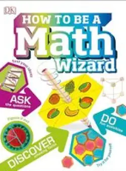 How to Be a Math Wizard