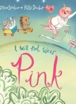 I Will Not Wear Pink