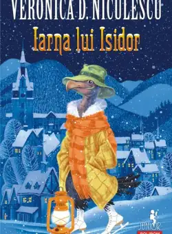 Iarna lui Isidor (Vol. 2) - Paperback brosat - Veronica D. Niculescu - Polirom
