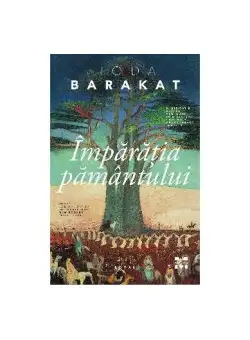 Împărăția pământului - Paperback brosat - Hoda Barakat - Pandora M