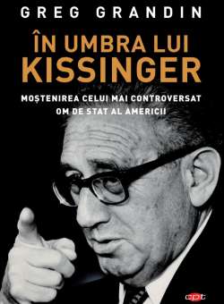 In umbra lui Kissinger